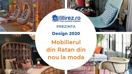 Design interior 2020  - Mobilierul din Ratan din nou la moda